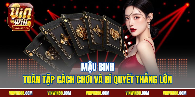 mau-binh-toan-tap-cach-choi-va-bi-quyet-thang-lon
