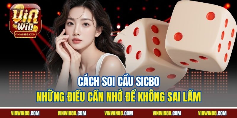 cach-soi-cau-sicbo-nhung-dieu-can-nho-de-khong-sai-lam