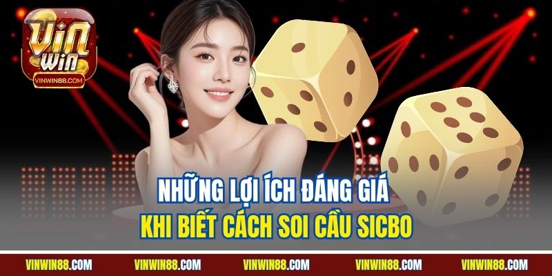 nhung-loi-ich-dang-gia-khi-biet-cach-soi-cau-sicbo